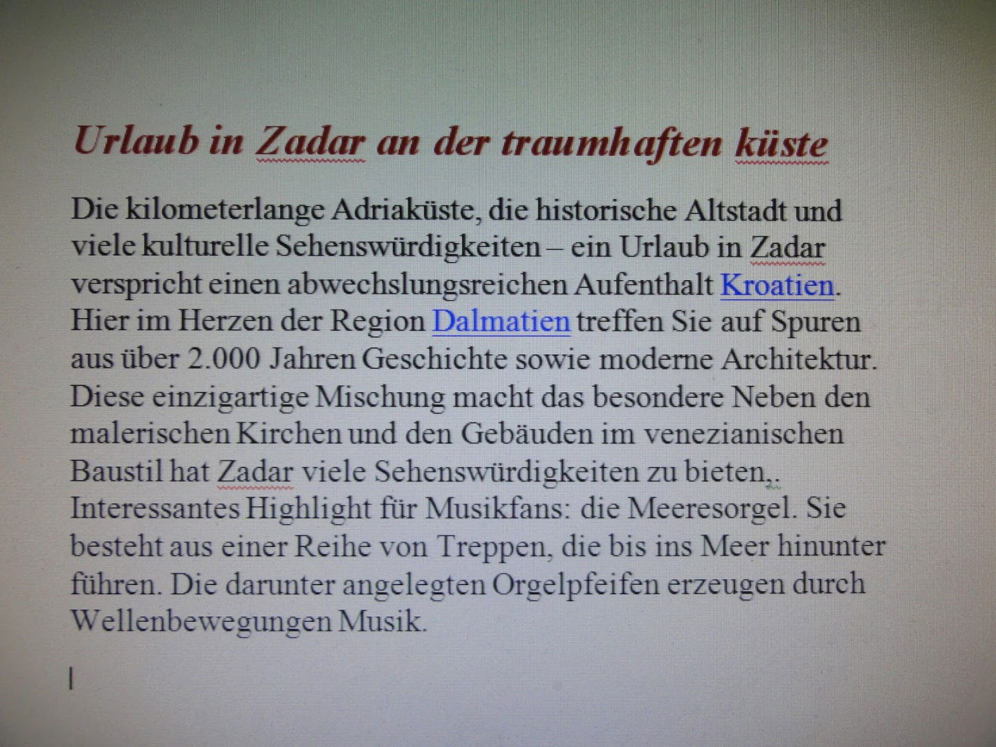 Kroatien Urlaub, Urlaub Kroatien, Ferienwohnung , Reise Unterkunft Gnjidic Zadar Kroatien