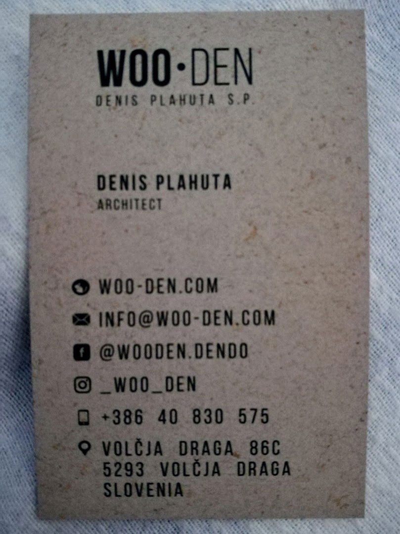 Woo-Den, oblikovanje in arhitektura, Denis Plahuta, s.p.