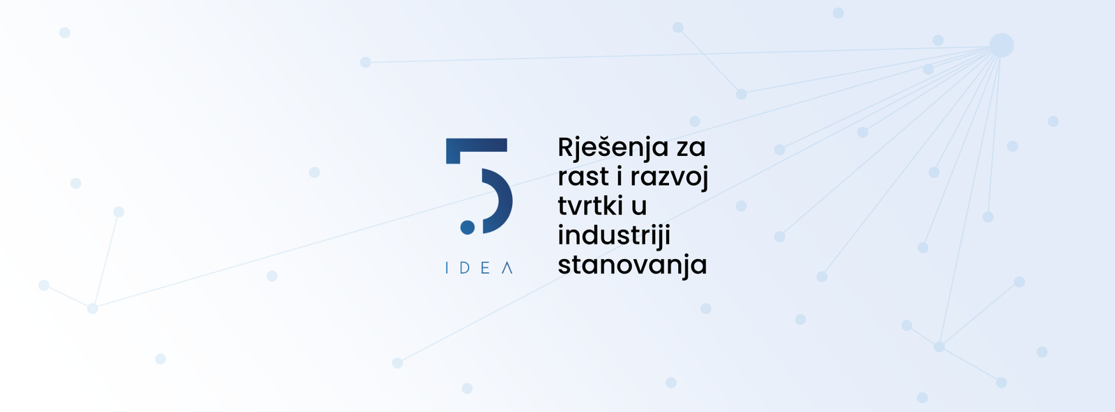 5th idea - rješenja za rast i razvoj tvrtki u industriji stanovanja