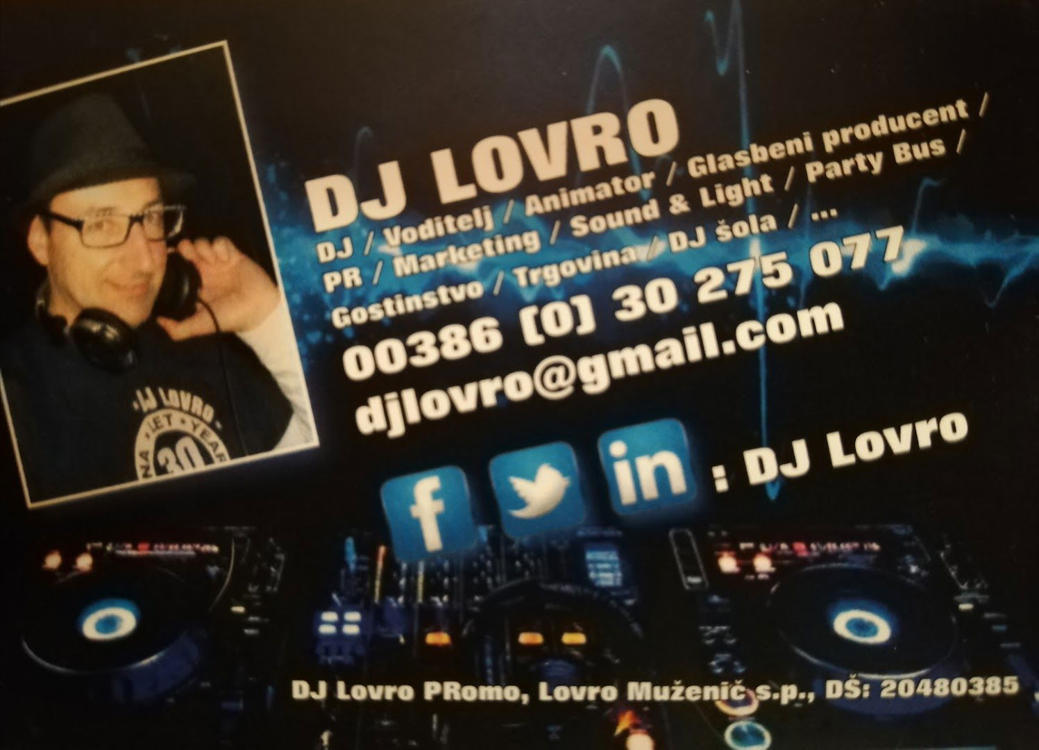 Dj Lovro Promo, Diskdžokej, Lovro Muženič, s.p.