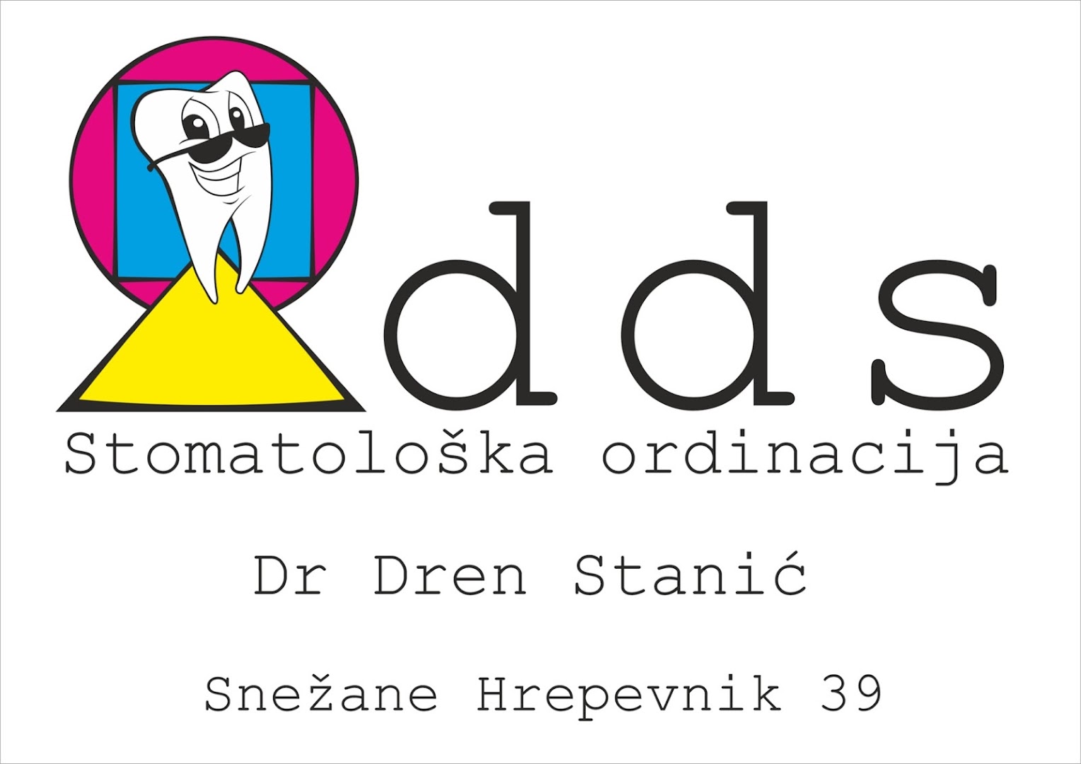 Stomatološka ordinacija D.D.S. dr Dren Stanić