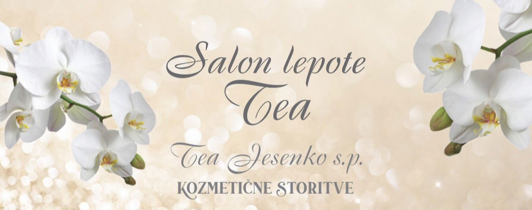 Salon lepote Tea, kozmetične storitve, Tea Jesenko s.p.