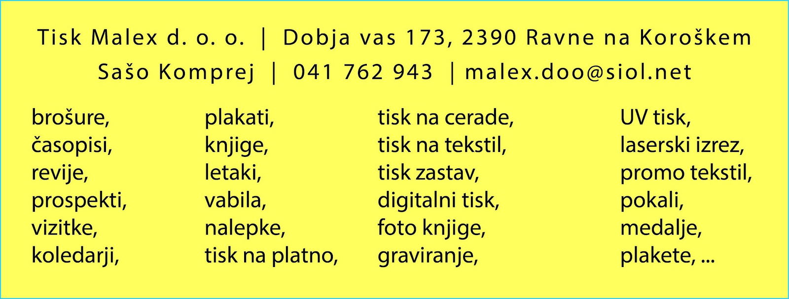 Malex proizvodno in trgovsko podjetje d.o.o.