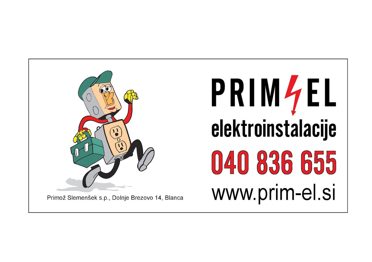 Prim-El, elektroinstalacije, Primož Slemenšek s.p.