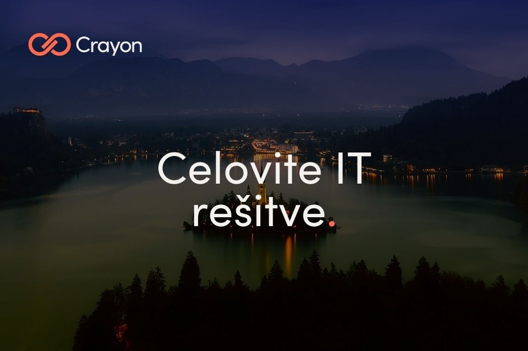 CRAYON, celovite IT rešitve, d.o.o. | digitalizacija, software, migracija, kibernetska varnost, IT optimizacija ...